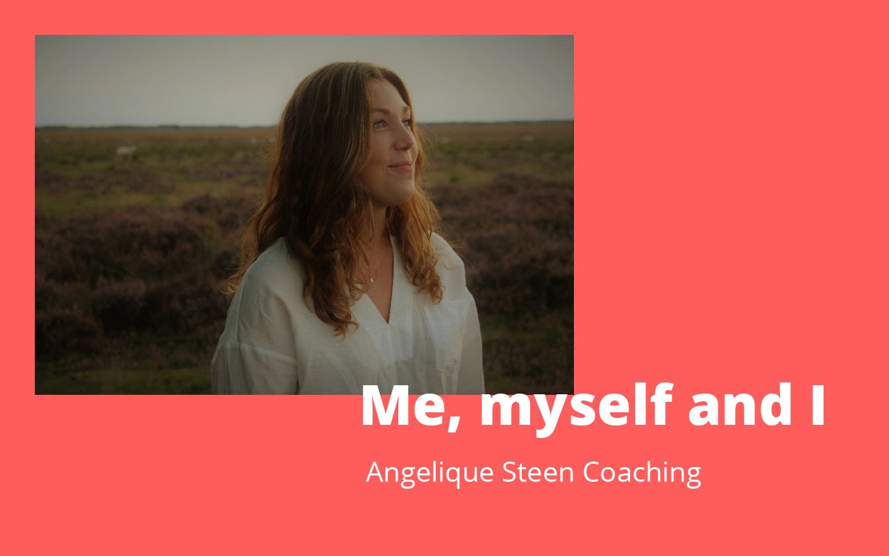 Angelique Steen Coaching - Me, myself and I